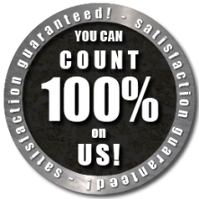 satisfaction guaranteed - you can count on us 100%